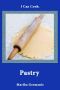 I Can Cook Pastry · A Children's Cookbook (My Children's Cookbook 1)