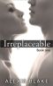 Irreplaceable