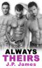 Always Theirs · A MMM Threesome Romance