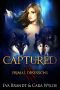 Captured · A Dark Reverse Harem Romance (Primal Obsessions Book 1)