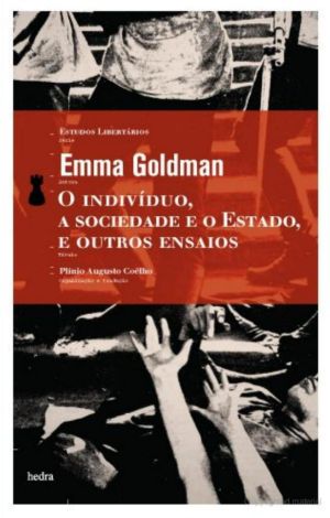 O Indivíduo, a Sociedade E O Estado E Outros Ensaios