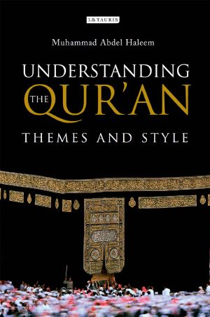 Understanding the Qur'an · Themes and Style