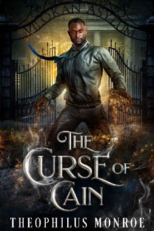 The Curse of Cain · A Werewolf Urban Fantasy (The Vilokan Asylum of the Magically and Mentally Deranged)