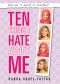 Ten Things I Hate About Me