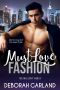 Must Love Fashion: An Office Bully Romance (The Mallory Family Book 1)