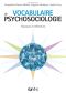 Vocabulaire De Psychosociologie (HORS COLL-STE)