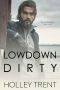 Lowdown Dirty