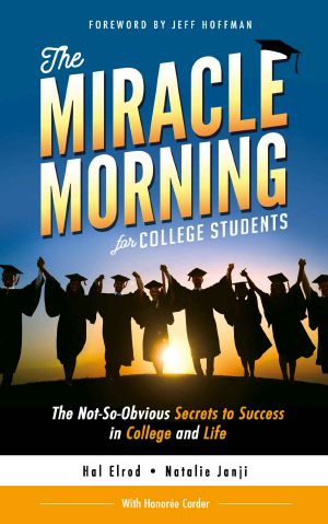 The Miracle Morning for College Students