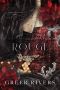 Rouge: A Dark Billionaire Romance (Tattered Curtain Series)