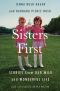 Sisters First- Stories From Our Wild and Wonderful Life