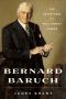 Bernard Baruch · the Adventures of a Wall Street Legend