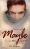 Maybe it's a new home (Maybe - Reihe 1) (German Edition)
