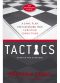 Tactics: A Game Plan for Discussing Your Christian Convictions: 10th Anniversary Edition