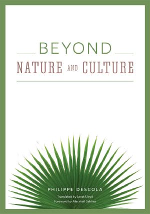 Beyond Nature and Culture