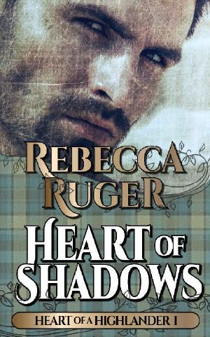 Heart of Shadows (Heart of a Highlander Book 1)