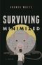 Surviving Minimized, Surviving Minimized