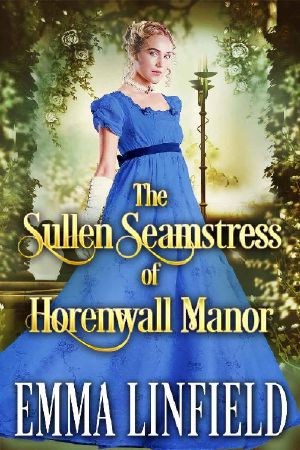 The Sullen Seamstress of Horenwall Manor