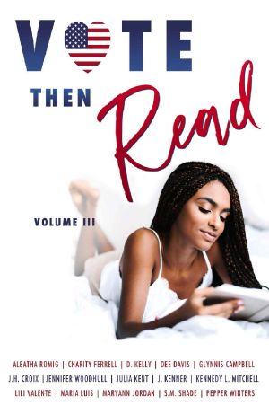 Vote Then Read · Volume III