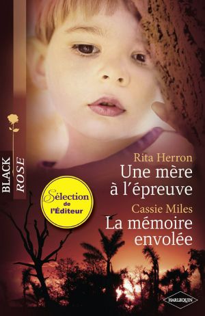 Une Mère À L'épreuve - La Mémoire Envolée