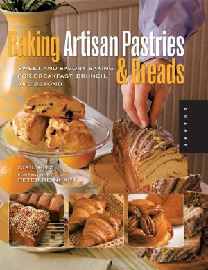 Baking Artisan Pastries and Breads