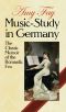 Music-Study in Germany · the Classic Memoir of the Romantic Era (Dover Books on Music)