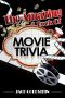 The Amazing Book of Movie Trivia