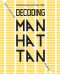 Decoding Manhattan · Island of Diagrams, Maps, and Graphics