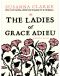 Ladies of Grace Adieu and Other Stories