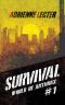 Survival (World of Anthrax Book 1): A Post-Apocalyptic Survival Thriller Series