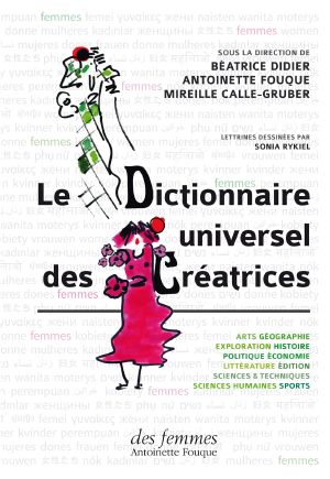 Le Dictionnaire Universel Des Créatrices