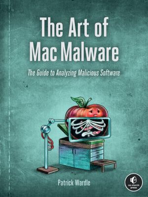 The Art of Mac Malware