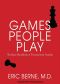 Games People Play · The Basic Handbook of Transactional Analytics