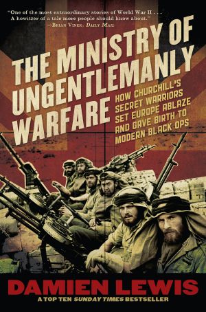 The Ministry of Ungentlemanly Warfare