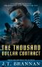 The THOUSAND DOLLAR CONTRACT · Colt Ryder Is Back in His Most Explosive Adventure Yet!