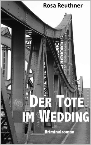 Der Tote im Wedding