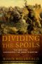 Dividing the Spoils · the War for Alexander the Great's Empire