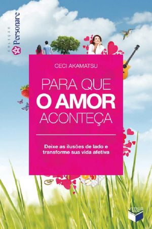 Para Que O Amor Aconteça