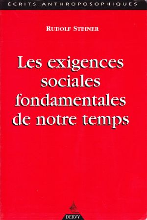 Les exigences sociales fondamentales de notre temps