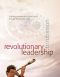 Revolutionary Leadership · Building Momentum in Your Church Through the Synergy Cycle