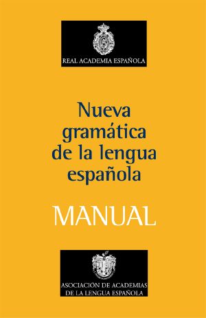 Manual De Nueva Gramática De La Lengua Española