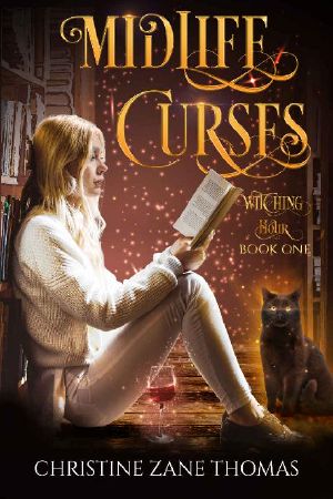 Midlife Curses: A Paranormal Women's Fiction Mystery (Witching Hour Book 1)