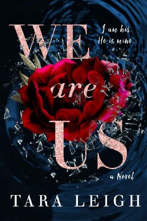 We Are Us · A Suspenseful and Emotional Second-Chance Romance Standalone Novel.