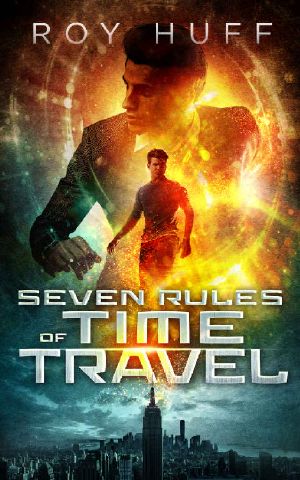 Seven Rules of Time Travel