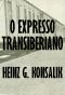 O Expresso Transiberiano