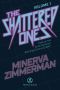 The Shattered Ones Vol. 1: Take on Me, Cruel Summer & Running Down a Dream (The Shattered Ones Omnibus)