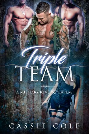 Triple Team · A Military Reverse Harem Romance