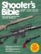 Shooter's Bible, 109th Edition · the World's Bestselling Firearms Reference