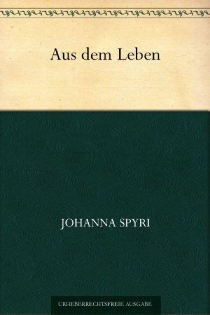 Aus dem Leben