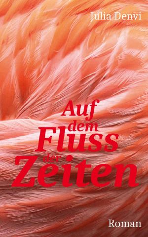 Auf dem Fluss der Zeiten