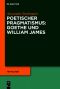 Poetischer Pragmatismus · Goethe und William James